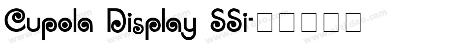 Cupola Display SSi字体转换